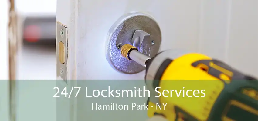 24/7 Locksmith Services Hamilton Park - NY