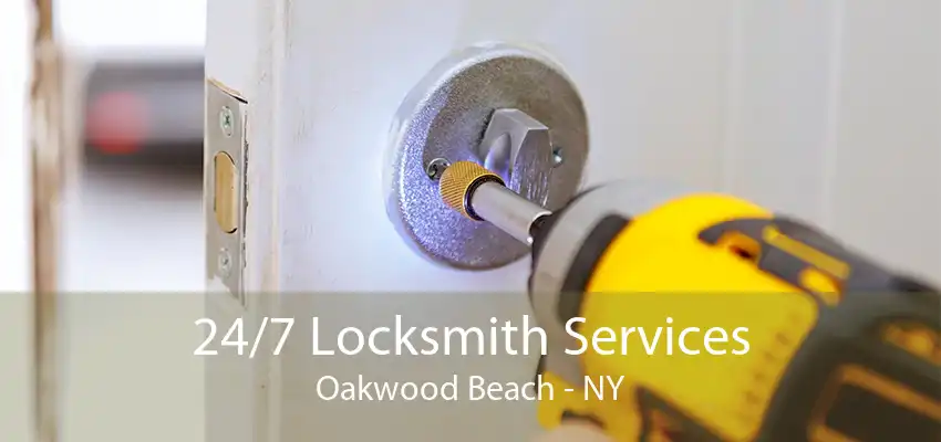 24/7 Locksmith Services Oakwood Beach - NY