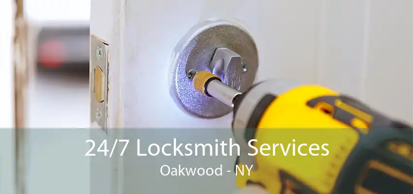 24/7 Locksmith Services Oakwood - NY