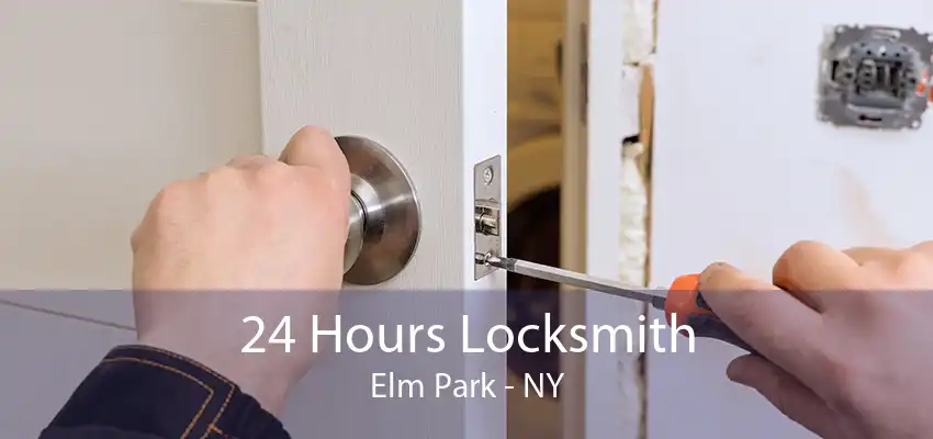 24 Hours Locksmith Elm Park - NY