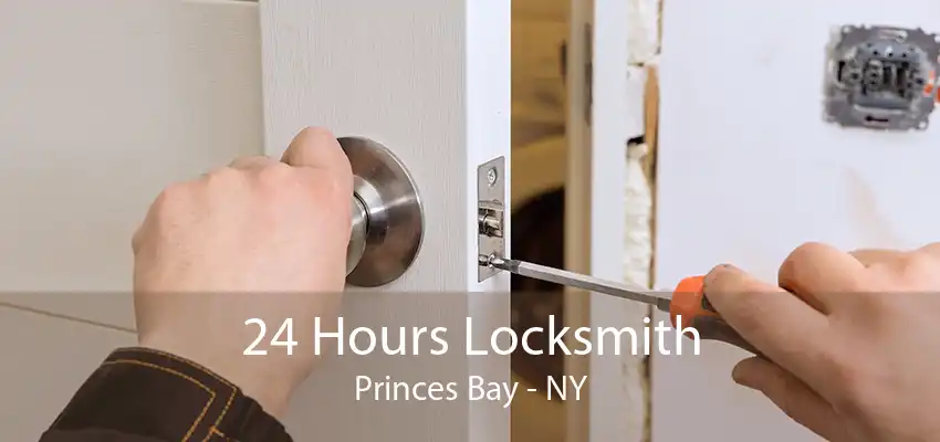 24 Hours Locksmith Princes Bay - NY