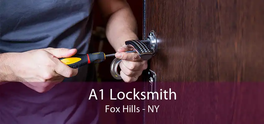 A1 Locksmith Fox Hills - NY