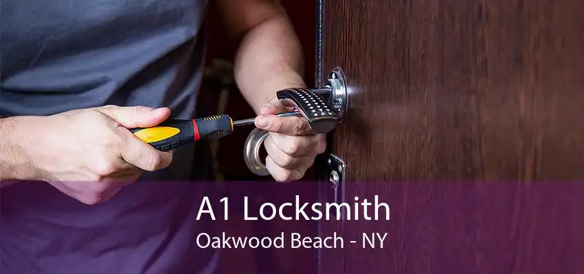 A1 Locksmith Oakwood Beach - NY