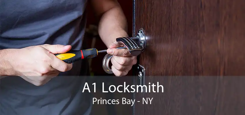 A1 Locksmith Princes Bay - NY
