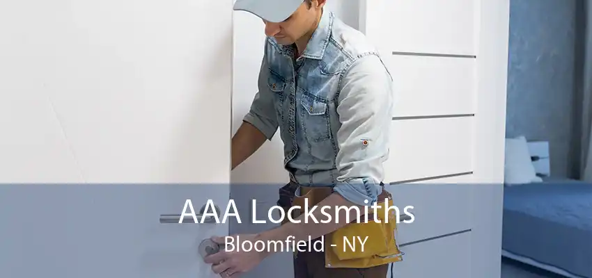 AAA Locksmiths Bloomfield - NY