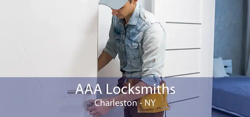 AAA Locksmiths Charleston - NY