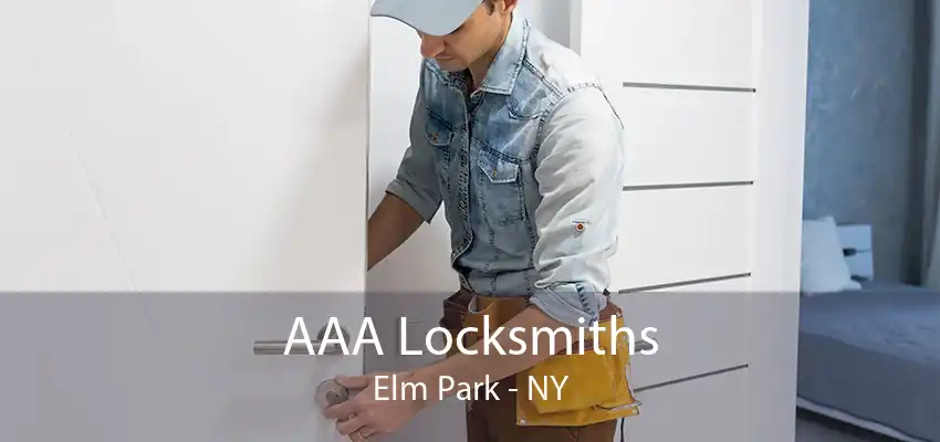 AAA Locksmiths Elm Park - NY