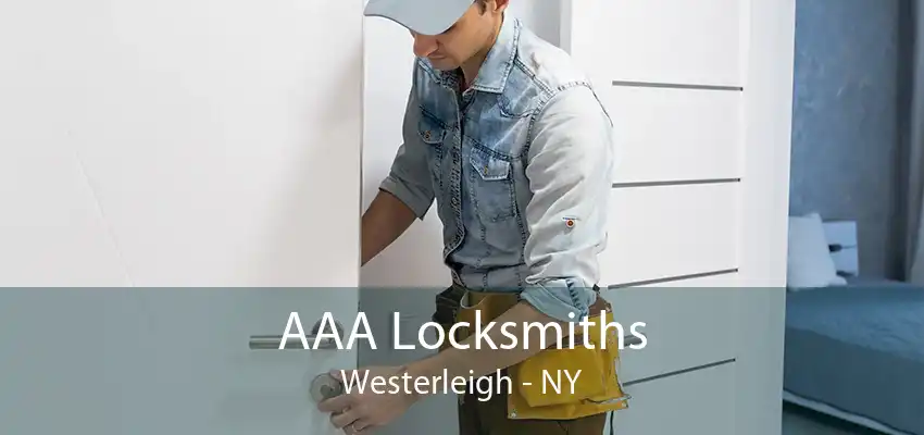 AAA Locksmiths Westerleigh - NY