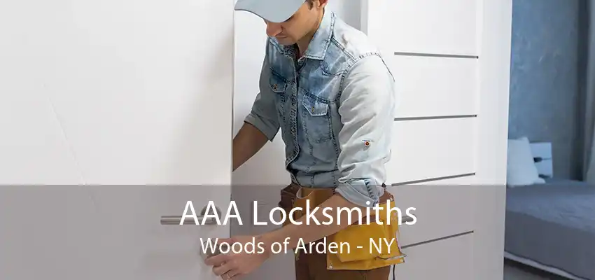 AAA Locksmiths Woods of Arden - NY