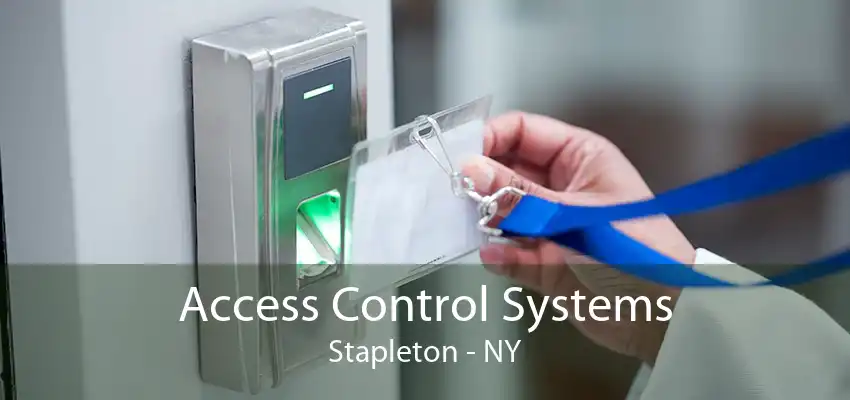 Access Control Systems Stapleton - NY
