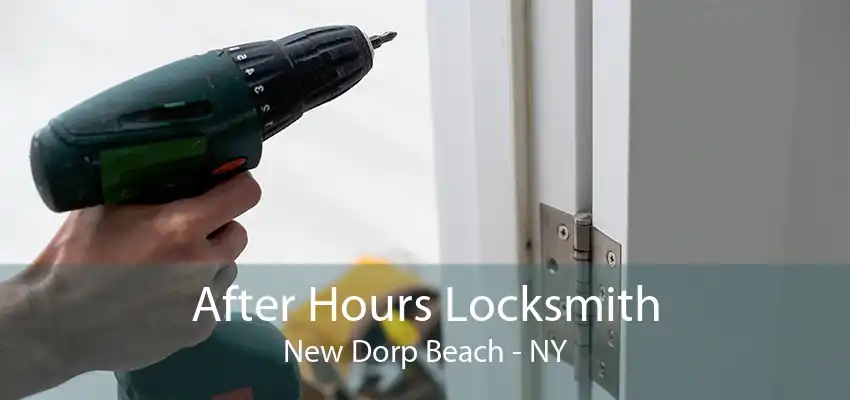 After Hours Locksmith New Dorp Beach - NY