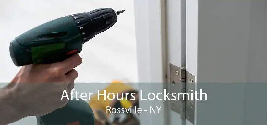 After Hours Locksmith Rossville - NY