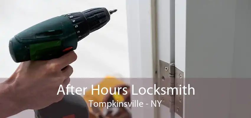 After Hours Locksmith Tompkinsville - NY