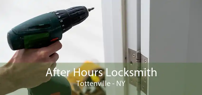 After Hours Locksmith Tottenville - NY