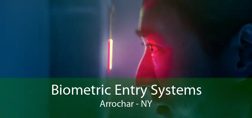 Biometric Entry Systems Arrochar - NY