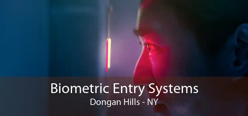 Biometric Entry Systems Dongan Hills - NY