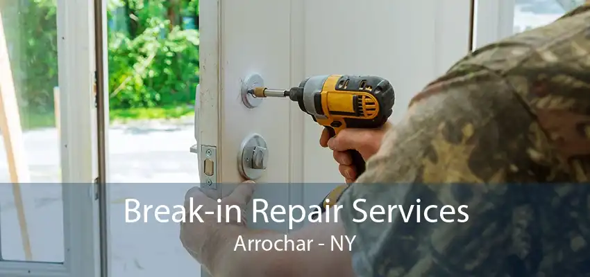 Break-in Repair Services Arrochar - NY