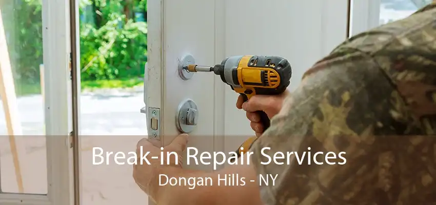 Break-in Repair Services Dongan Hills - NY