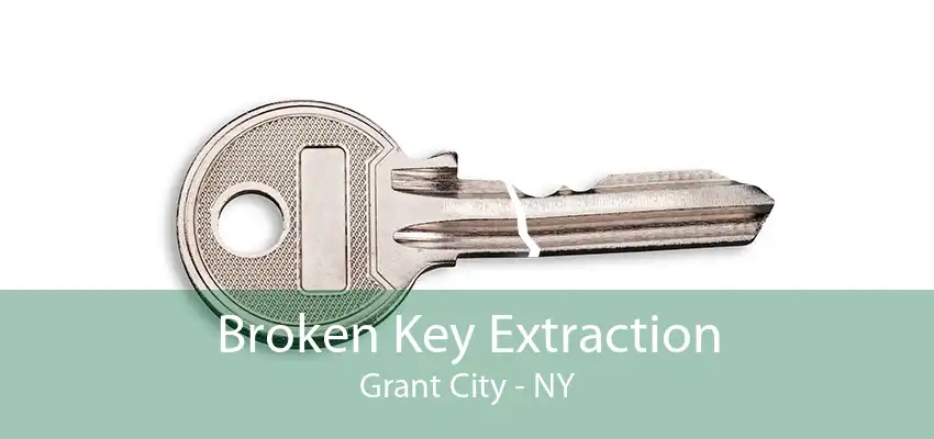 Broken Key Extraction Grant City - NY