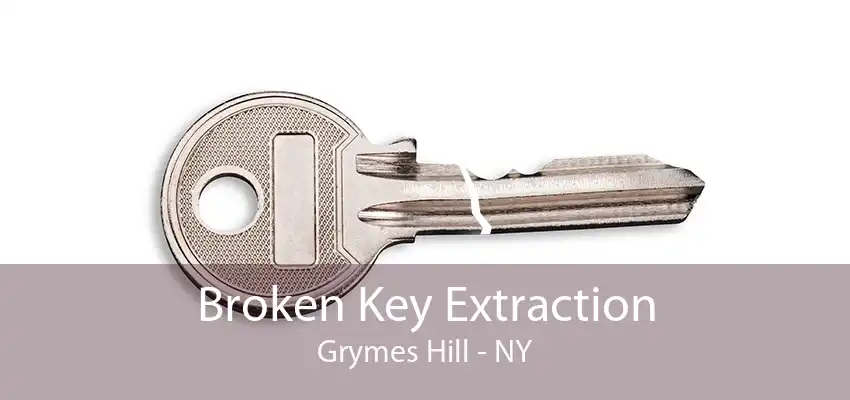 Broken Key Extraction Grymes Hill - NY