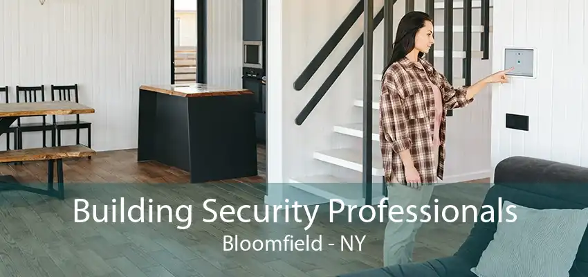 Building Security Professionals Bloomfield - NY
