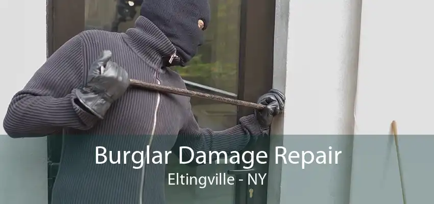 Burglar Damage Repair Eltingville - NY