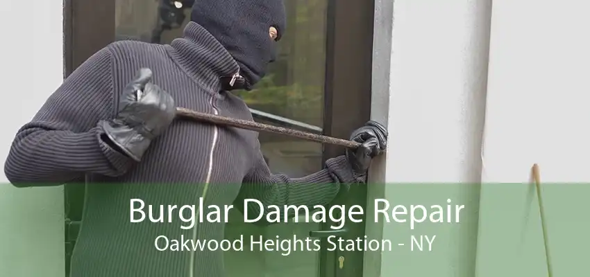 Burglar Damage Repair Oakwood Heights Station - NY