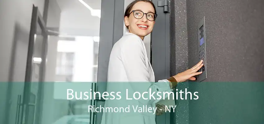 Business Locksmiths Richmond Valley - NY