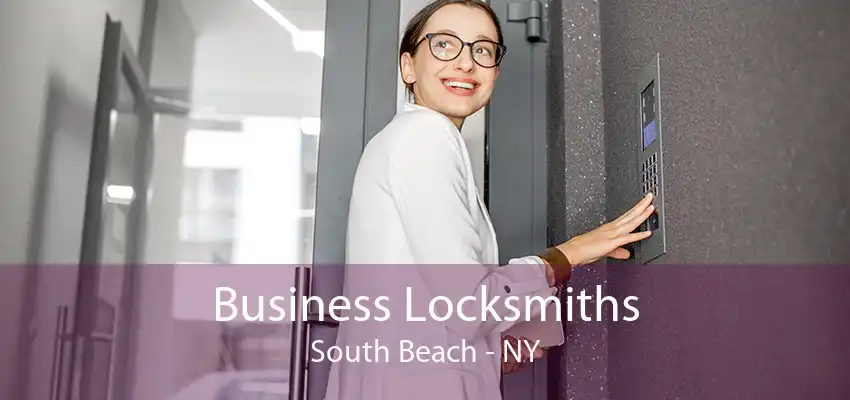 Business Locksmiths South Beach - NY