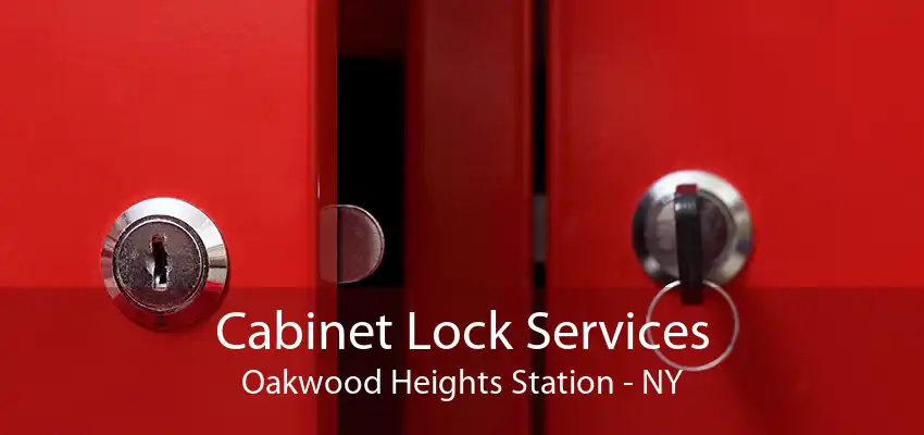 Cabinet Lock Services Oakwood Heights Station - NY