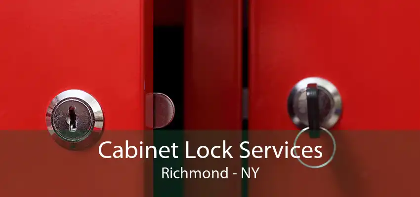 Cabinet Lock Services Richmond - NY