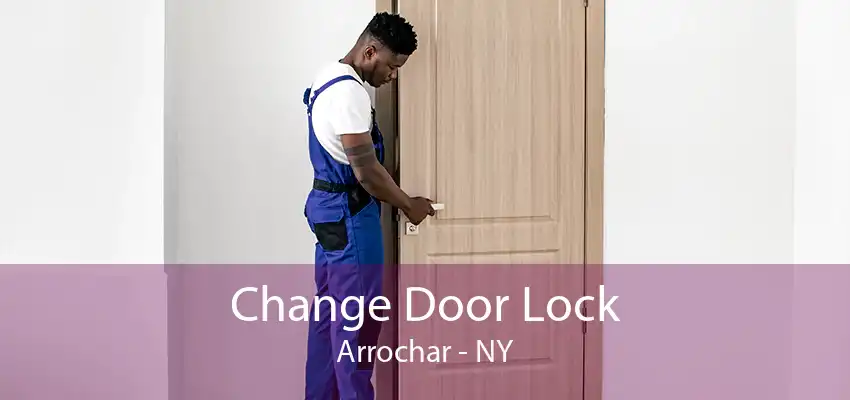 Change Door Lock Arrochar - NY