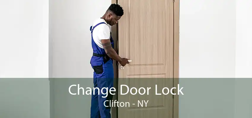 Change Door Lock Clifton - NY