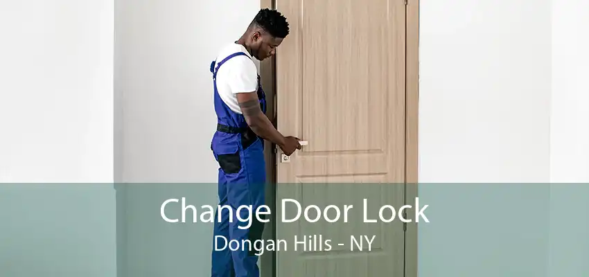 Change Door Lock Dongan Hills - NY