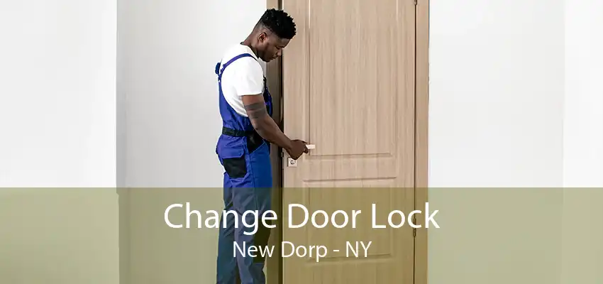 Change Door Lock New Dorp - NY