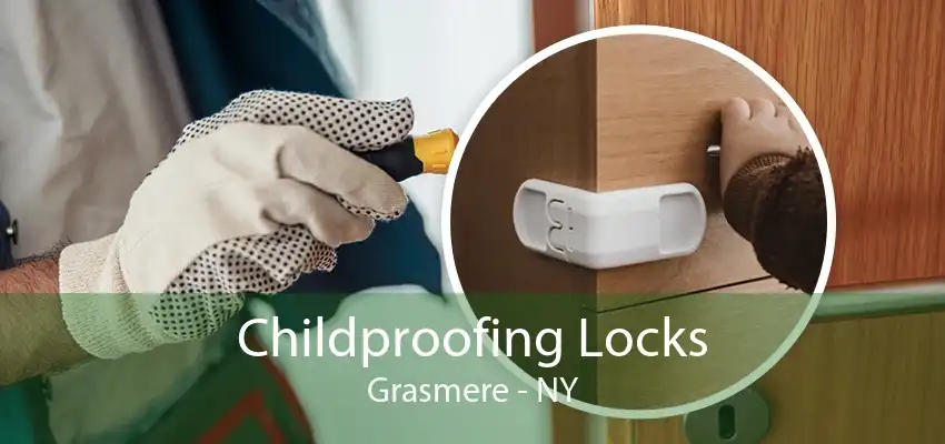 Childproofing Locks Grasmere - NY