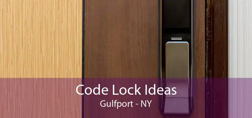 Code Lock Ideas Gulfport - NY