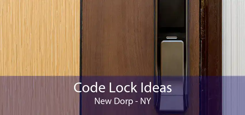 Code Lock Ideas New Dorp - NY