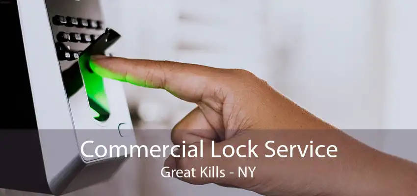Commercial Lock Service Great Kills - NY