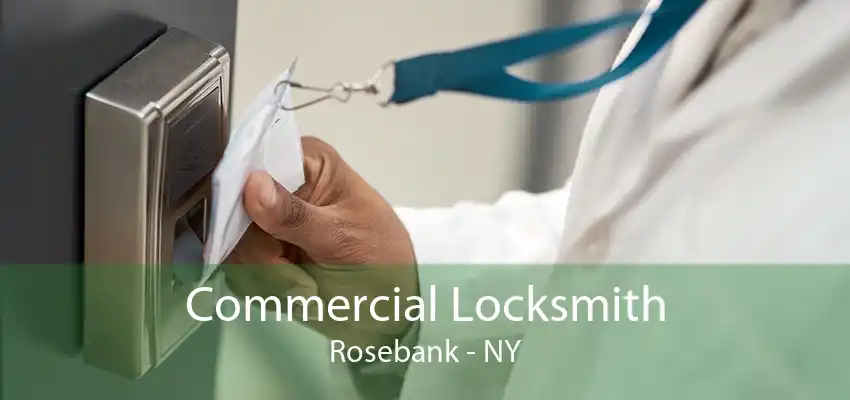 Commercial Locksmith Rosebank - NY