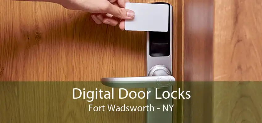 Digital Door Locks Fort Wadsworth - NY