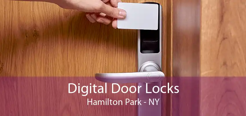Digital Door Locks Hamilton Park - NY