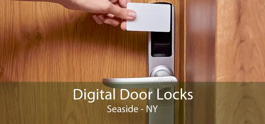 Digital Door Locks Seaside - NY