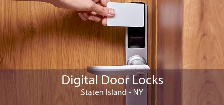 Digital Door Locks Staten Island - NY