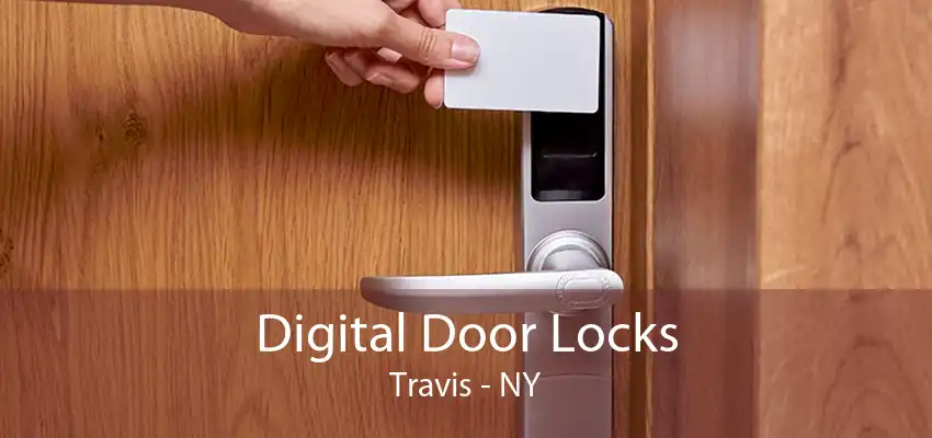 Digital Door Locks Travis - NY