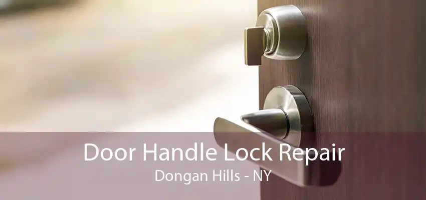 Door Handle Lock Repair Dongan Hills - NY