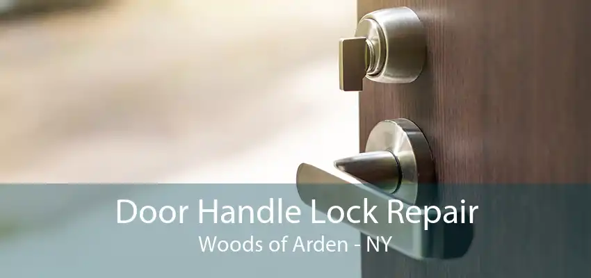 Door Handle Lock Repair Woods of Arden - NY