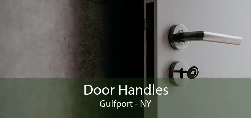 Door Handles Gulfport - NY