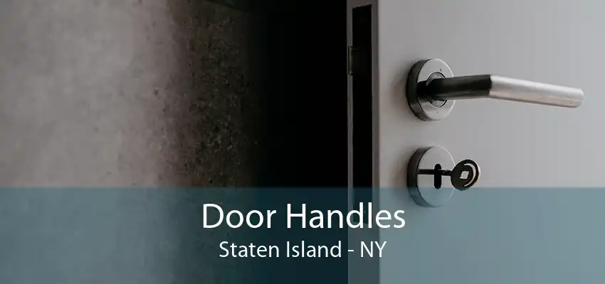 Door Handles Staten Island - NY