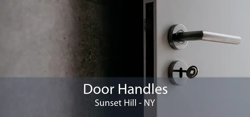 Door Handles Sunset Hill - NY